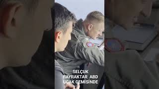 Abd Uçak Gemi̇si̇nde Selçuk Bayraktar