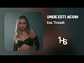 Eva Timush - Unde ești acum | 1 Hour