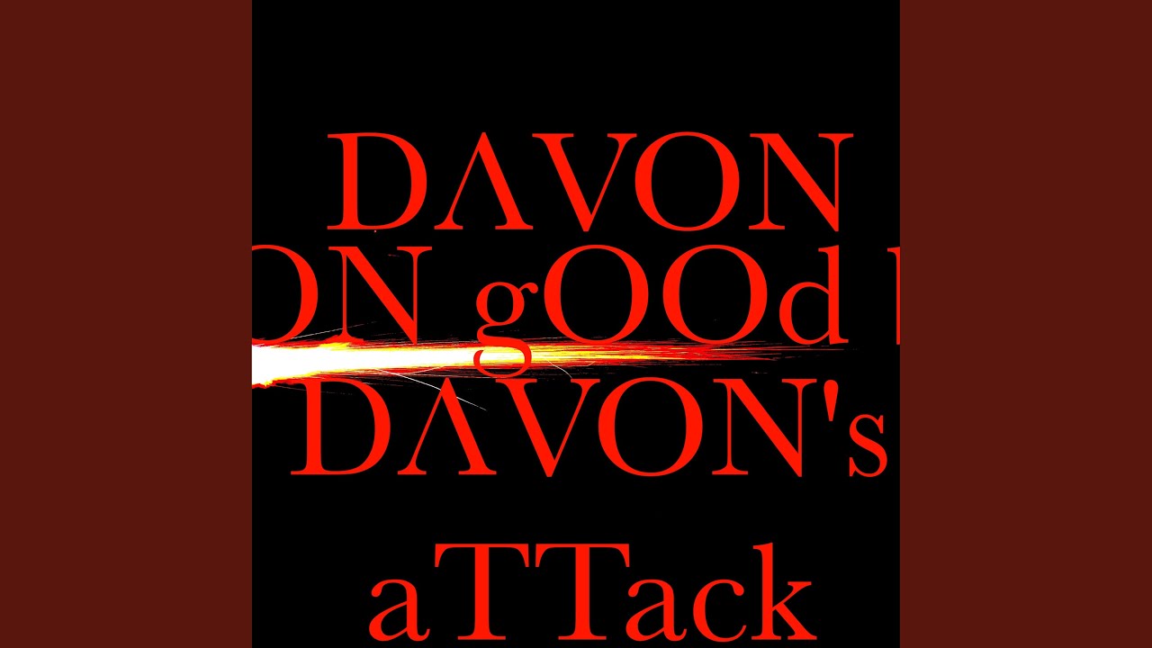 DΛVON's aTTack auf YouTube ansehen DΛVON's aTTack auf YouTube ansehen