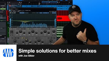 Simple Solutions for Better Mixes | PreSonus