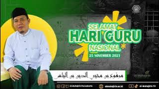 Guru Adalah | Sebuah Persembahan Puisi Dari KH. R. MARFU MUHYIDDIN ILYAS, MA