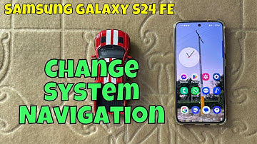 How to Get 3 Button Navigation in Samsung Galaxy S24 FE / Change System Navigation