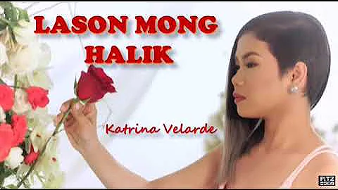 Lason mong halik lyrics