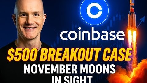 Coinbase ($COIN): November Moonshot — $500 Breakout Case Explained