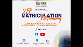 25th Virtual Matriculation Ceremony For The 2020/2021 Academic Year