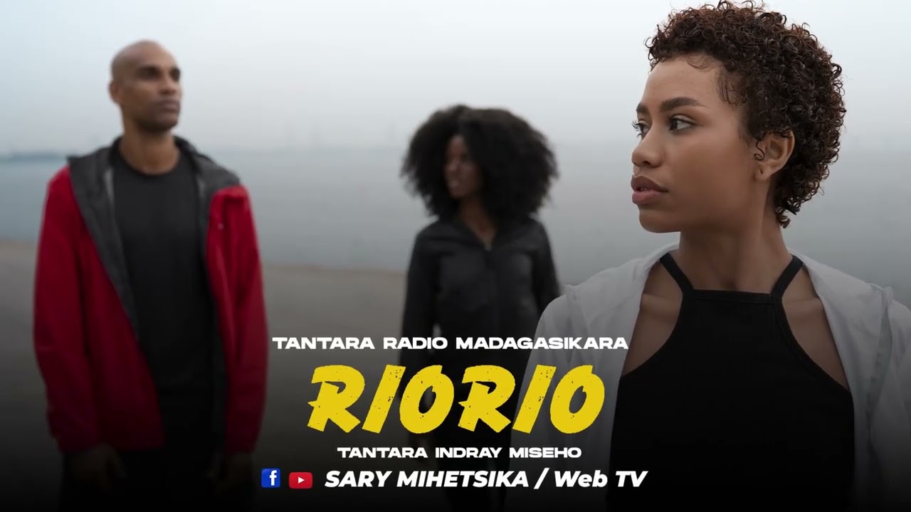 TANTARA MALAGASY - RIORIO (Tantaran'i RADIO MADAGASIKARA) Tantara Lava