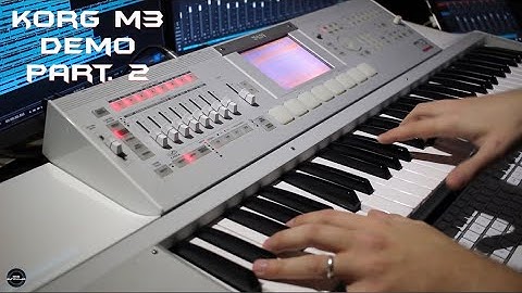 Korg M3 Expanded Part. 2 | No Talking |