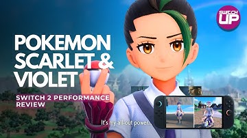 Pokemon Scarlet en Violet Nintendo Switch 2 Prestatie Review