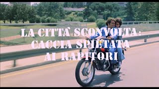 Full La città sconvolta: caccia spietata ai rapitori (1975)  - Open Credits Guide