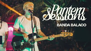 Banda Balaco - Chegou Da Lua Pantera Sessions
