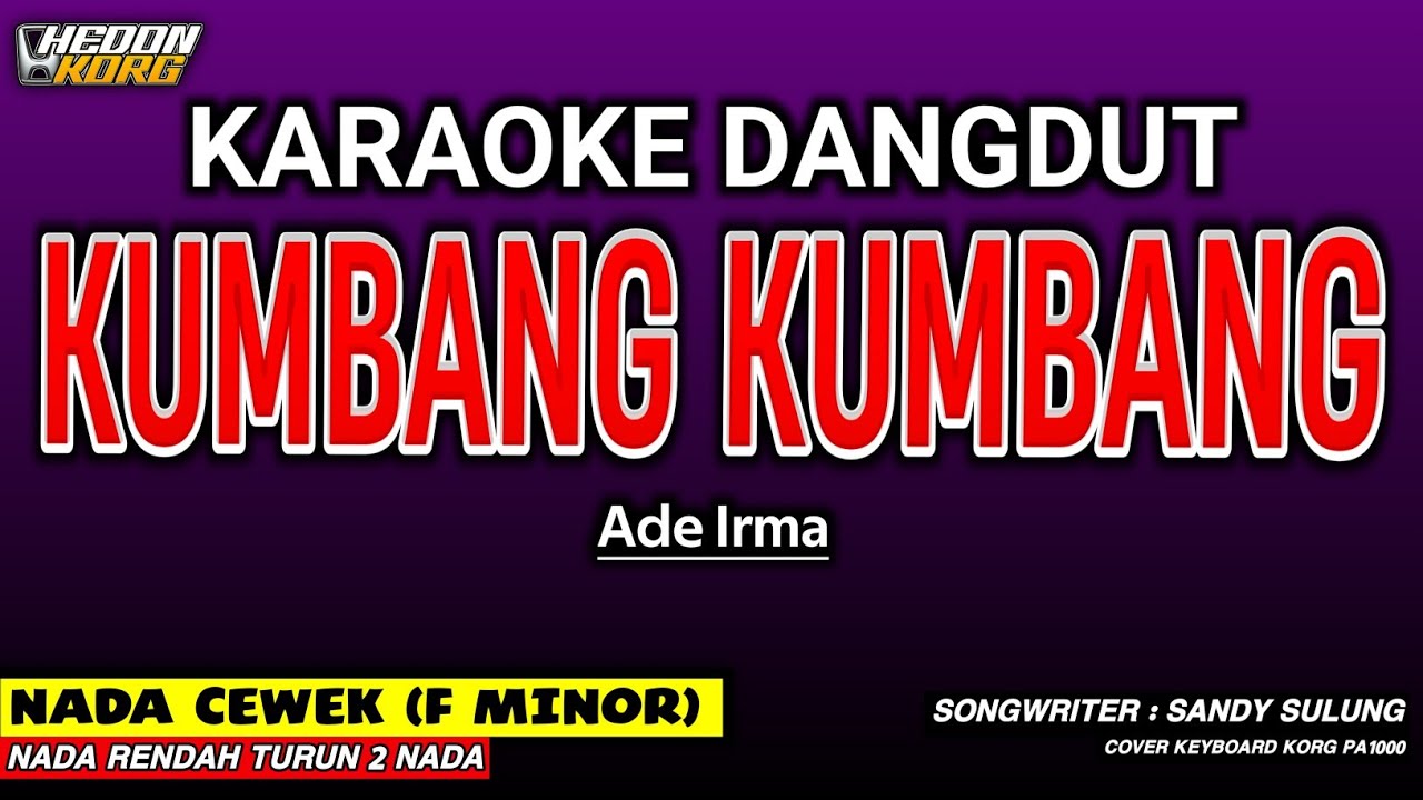 KUMBANG KUMBANG KARAOKE DANGDUT - NADA WANITA