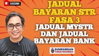 JADUAL BAYARAN STR FASA 3! JADUAL MYSTR DAN JADUAL BYRN BANK! JADUAL BAYARAN STR FASA 3! JADUAL MYSTR DAN JADUAL BYRN BANK!