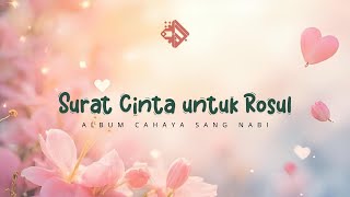 Surat Cinta untuk Rosul - Ai iSyamsun | Selawat Balada Akustik Menyentuh Hati | Lirik Curhat
