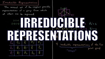 Quantum Chemistry 12.10 - Irreducible Representations