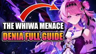 She Looks Insane! Denia Full Guide [Best Build, Teams & Pull Value]