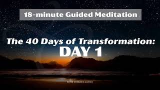 Day 1 of the 40 Days of Transformation | davidji