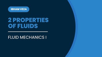 2. Properties of Fluids in Fluid Mechanics | Learn Fluid Properties for Fluid Mechanics