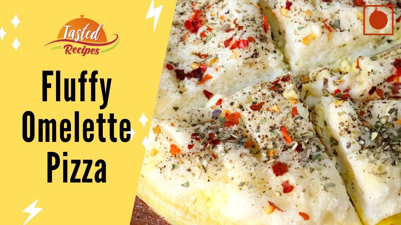 Super Fluffy Omelet Pizza Recipe | Tasted Recipes