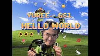 YUREE - GS1 = HELLO WORLD