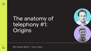 Deep Learning with PolyAI: The anatomy of telephony 1 - Origins