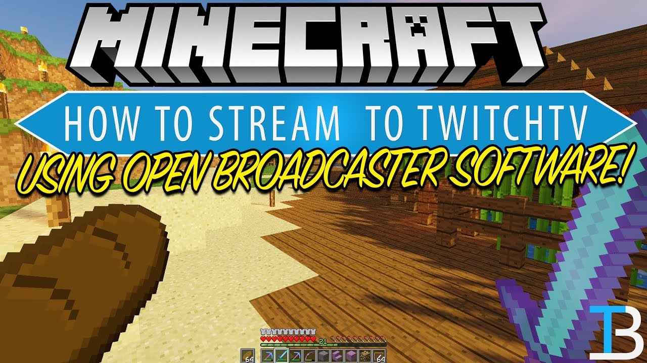 How To Stream Minecraft on TwitchTV - YouTube