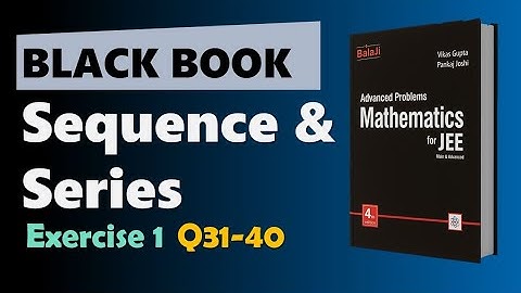 Black Book Series | Sequence and Series Important Questions & Short Tricks | JEE Mains & Advanced