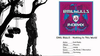 Emil Bulls - Nothing In This World [HD]