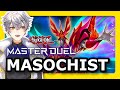 INCREDIBLE! - Yu-Gi-Oh! Master Duel Masochist