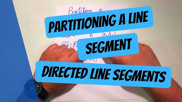 How to Partition a Line Segment/Directed Line Segments