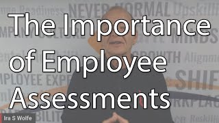 The Importance of Employee Assessments