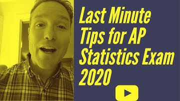 2020 AP Statistics Last-Minute Tips