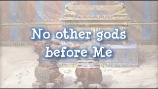 No other gods before Me
