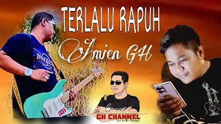 TERLALU RAPUH - AMIN GH -  MUSIC VIDEO