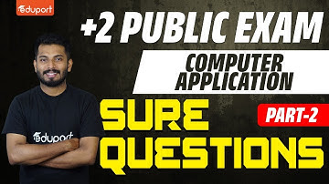 Plus Two Computer Application | Sure Questions - Part 2 | Eduport Commerce