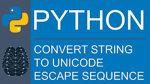 Python | Data Type | String | How to Convert A String To Its Equivalent Unicode Escape Sequence