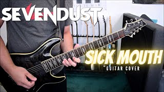 Sevendust - Sick Mouth (Guitar Cover)