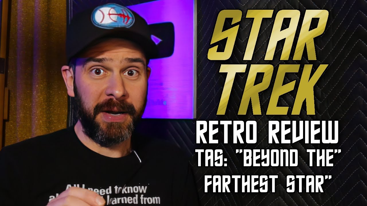 Star Trek Retro Review: "Beyond the Farthest Star" | First Episodes