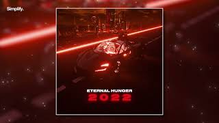 Eternal Hunger - 2022