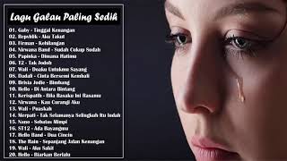 LAGU BUAT MANTAN PALING SEDIH & TERPOPULER 2018 - 18 LAGU PALING SEDIH BIKIN JUTAAN CEWEK NANGIS