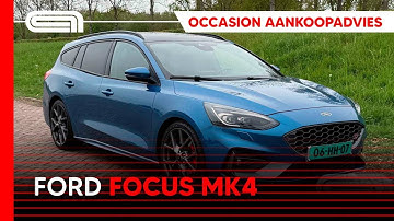 Hoe BETROUWBAAR is de FORD FOCUS Mk4? Occasion aankoopadvies