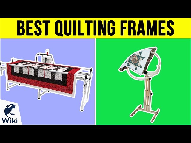 8 Best Quilting Frames 2017 