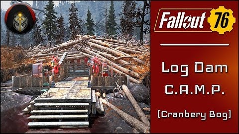 FALLOUT 76 | Cranberry Bog - Log Dam Camp Build
