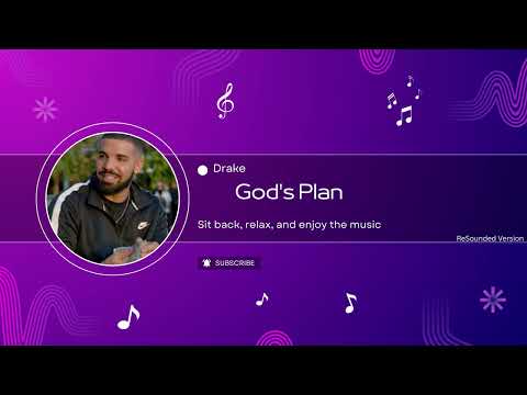Drake God S Plan Resounded Version