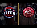 Detroit Pistons Vs Atlanta Hawks Full Game Highlights