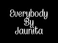 Everybody lyrics by juanita #everybody #love #heartbroken #brokenheart