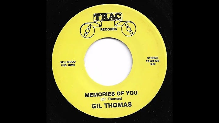 Gil Thomas - Memories Of You