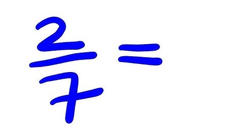 Delen zonder rekenmachine om 2/7 als decimaal te schrijven