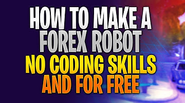 HOW TO MAKE FOREX ROBOTS, NO CODING SKILLS FOR FREE - FX DREEMA FOREX EA GENERATOR: FOREX EA TRADER