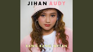 Bang Bang Wetan