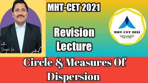 MHT-CET 2021 | Circle & Measures Of Dispersion | Revision Lecture | Tips and Tricks by Dinesh Sir
